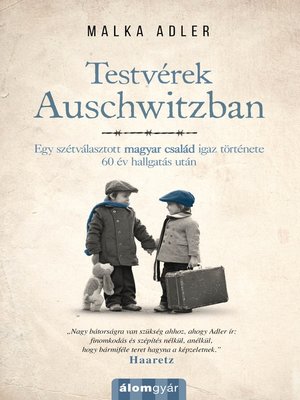 cover image of Testvérek Auschwitzban